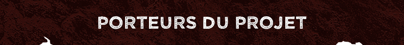 Porteurs du projet